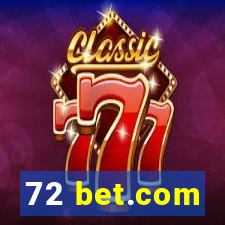 72 bet.com